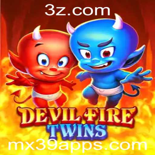 Explorando o Mundo de DevilFireTwins: Uma Nova Era de Entretenimento com mx39 app