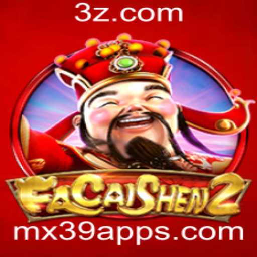 FaCaiShen2: Explorando o Mundo do Jogo com MX39 App