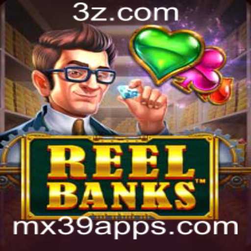 ReelBanks: Explorando a Emoção do Jogo com o mx39 app