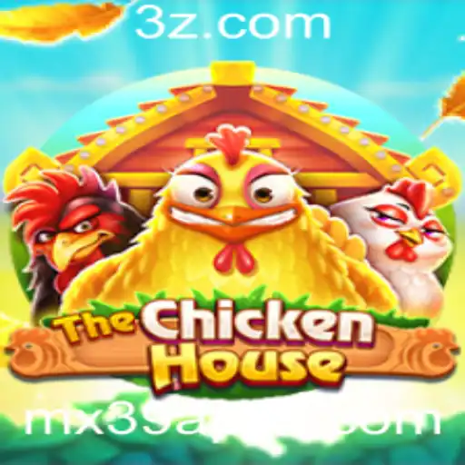 TheChickenHouse: Um Novo Jogo Inovador com mx39 app